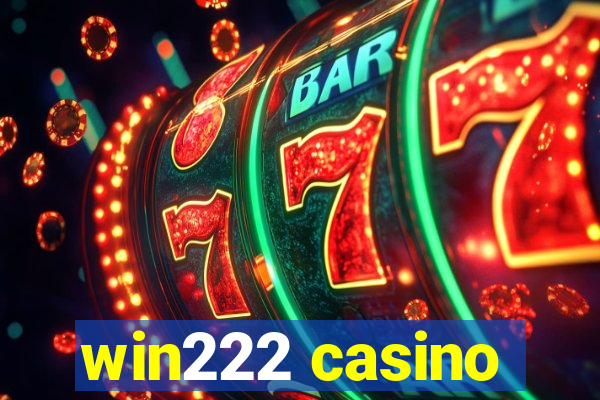 win222 casino